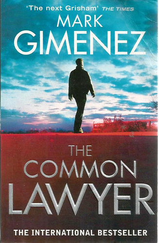 Mark Gimenez - The Common Lawyer
