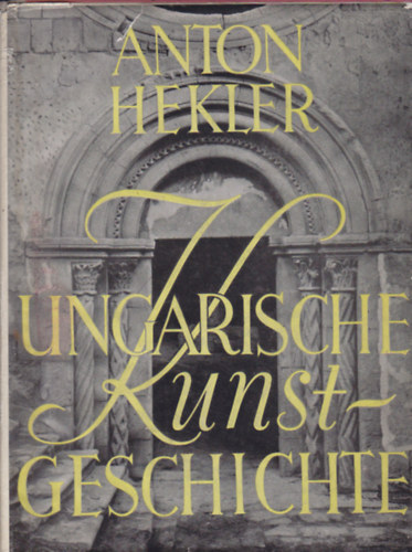 Anton Hekler - Ungarische Kunstgeschichte