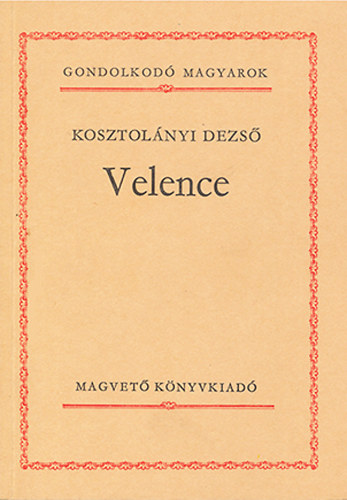 Kosztol�nyi Dezs� - Velence