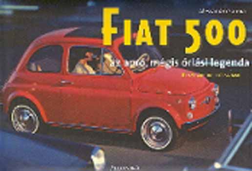 Alessandro Sannia - Fiat 500 - az apró, mégis óriási legenda