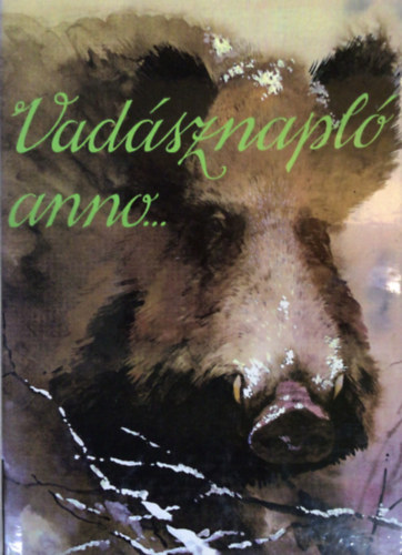 Dr. Szkely Istvn - Vadsznapl anno...