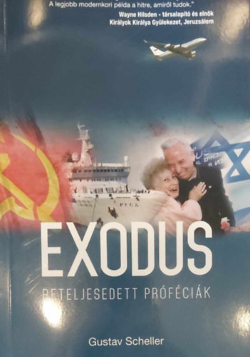 Gustav Scheller - Exodus - Beteljesedett prfcik