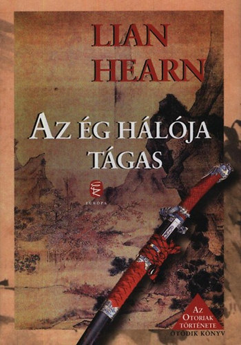 Lian Hearn - Az �g h�l�ja t�gas