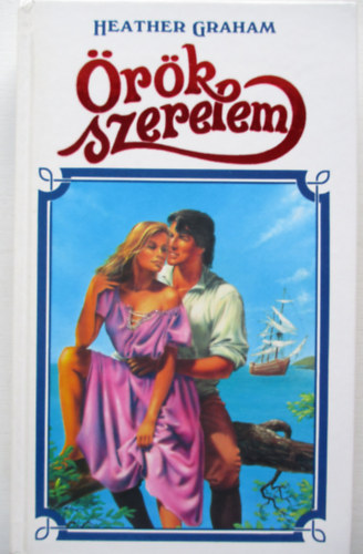 Heather Graham - Örök szerelem.