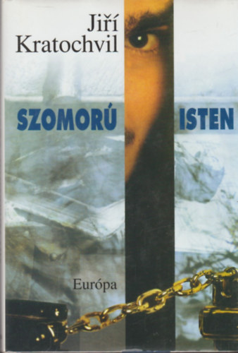 Jir Kratochvil - Szomor isten