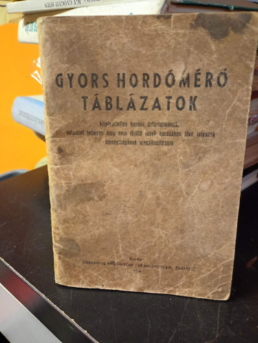 Gyors hordómérő táblázatok