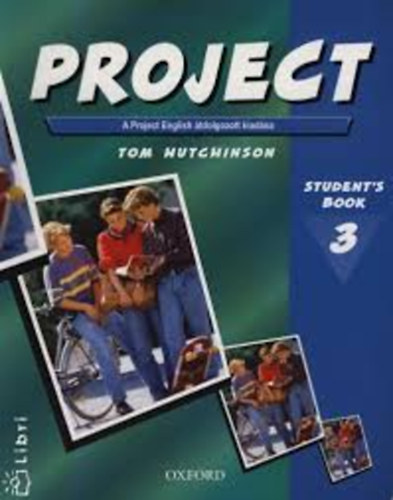 Tom Hutchinson - Project - Student's book 3 (A Project English �tdolgozott kiad�sa)