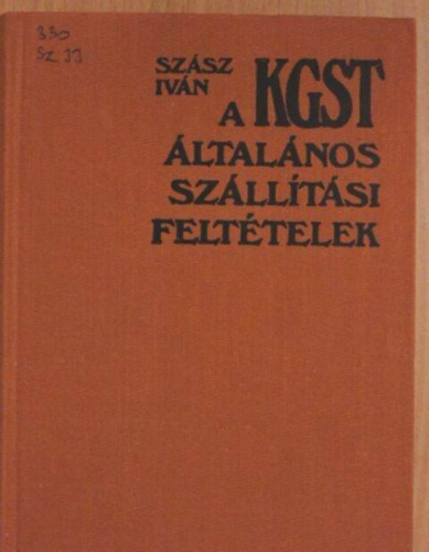 A KGST ltalnos szlltsi felttelek
