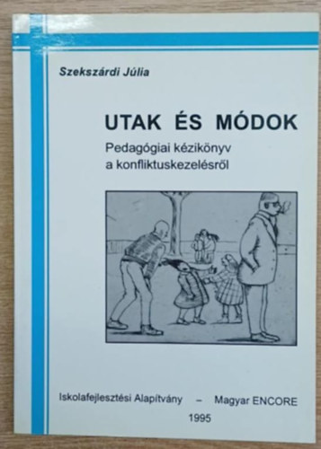 Szekszárdi Júlia - Új utak és módok