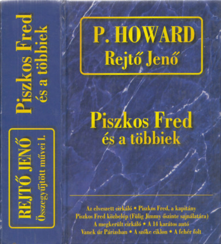 Rejt Jen - Rejt Jen sszegyjttt mvei I. (Piszkos Fred s a tbbiek)