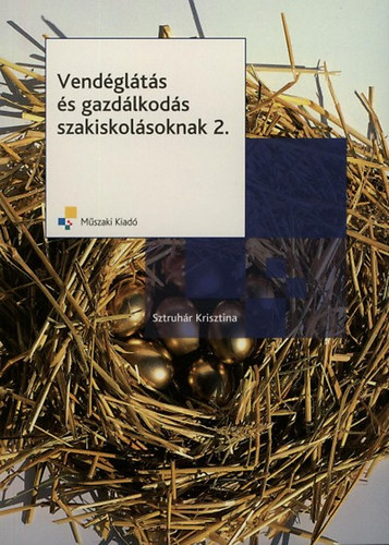 B. Sztruhr Krisztina - Vendglts s gazdlkods szakiskolsoknak 12. osztly