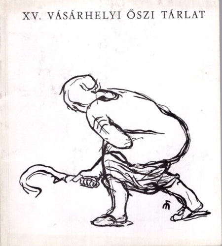 Katona Lszl - XV. Vsrhelyi szi Trlat 1968 oktber-november  - Tornyai Jnos Mzeum