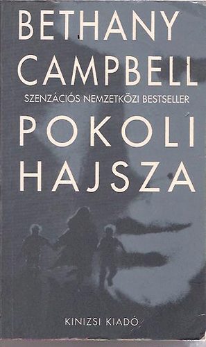 Bethany Campbell - Pokoli hajsza