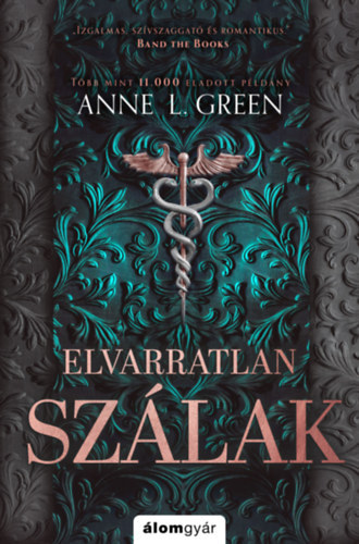 Anne L. Green - Elvarratlan sz�lak