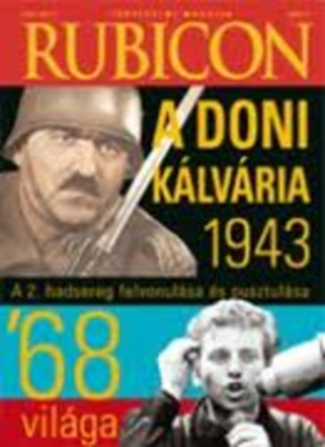 Rácz Árpád (főszerk.) - Rubicon (történelmi magazin) 2008/10