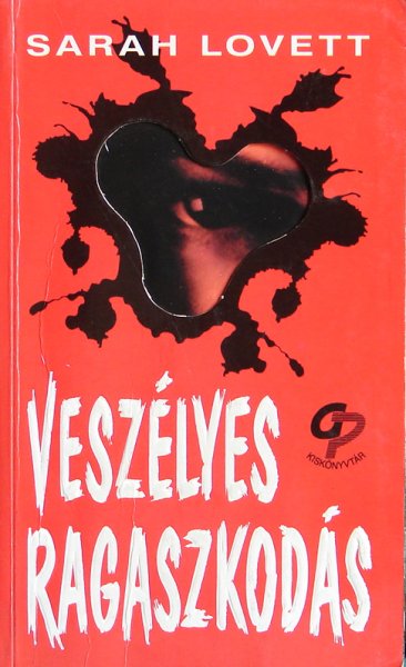 Sarah Lovett - Vesz�lyes ragaszkod�s