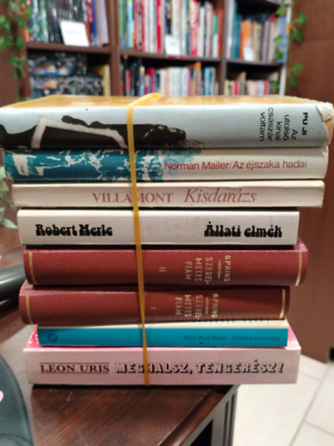 Pu Ji Norman Mailer Villa Mont Robert Merle Spring Spring Piers Paul Read Leon Uris - KÖNYVMENTŐ AJÁNLAT, 7 DB. Világirodalom. Az utolsó kínai császár voltam, Az éjszaka hadai, Kisdarázs, Állati elmék, Szerelmes fiam II., Szerelmes fiam I., Életben maradtak, Meghalsz, tengerész!