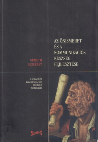 Nmeth Erzsbet - Az nismeret s a kommunikcis kszsg fejlesztse