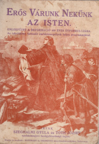 Tth Jzsef Szeghalmi Gyula - Ers Vrunk Neknk Az Isten