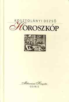 Kosztolányi Dezső - Horoszkóp