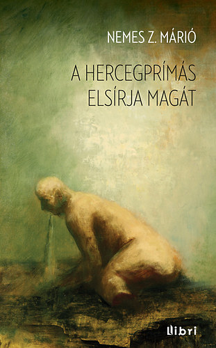 Nemes Z. Márió - A hercegprímás elsírja magát