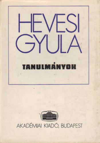 Hevesi Gyula - Tanulmnyok - Hevesi Gyula