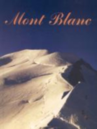 Czanik Csaba Árpád - Mont Blanc