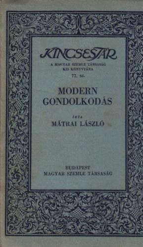 M�trai L�szl� - Modern gondolkod�s (Kincsest�r)