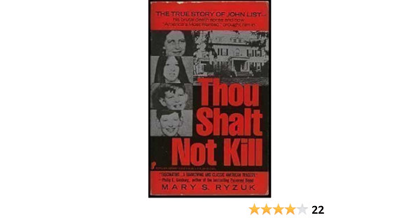 Mary S. Ryzuk - Thou Shalt Not Kill - The True Story of John List