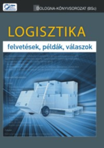 Gub�n �kos - Logisztika - felvet�sek, p�ld�k, v�laszok
