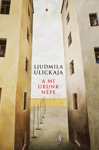 Ljudmila Ulickaja - A mi Urunk n�pe