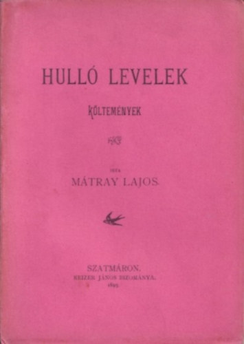 M�tray Lajos - Hull� levelek - K�ltem�nyek