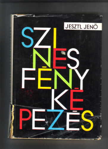 Jesztl Jen - A szines fnykpezs