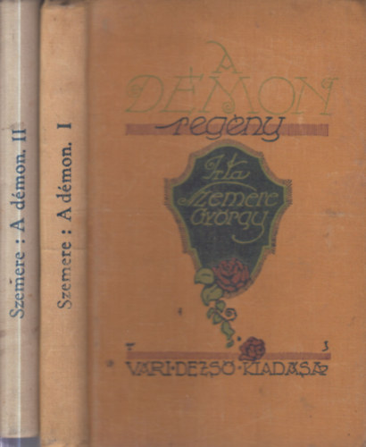 Szemere György - A démon I-II.