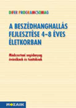 Fazekasn� Fenyvesi Margit; Dr. Nagy J�zsef - DIFER - A besz�dhanghall�s fejleszt�se 4-8 �ves �letkorban