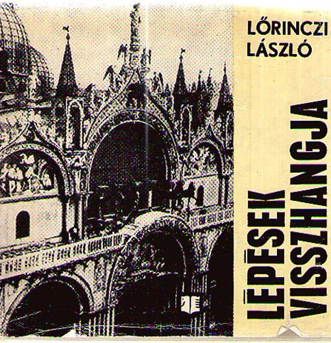 L�rinczi L�szl� - L�p�sek visszhangja