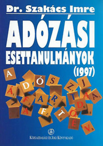 Dr. Szakcs Imre - Adzsi esettanulmnyok (1997)