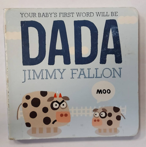 Jimmy Fallon - Your Baby's First Word Will Be DADA