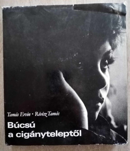 Rvsz Tams  Tams Ervin (fotk) - Bcs a cignyteleptl (Kiskunmajsa, Karcag, Hosszplyi, Alsszentmrton, Pomz, Mtszalka, Budapest, Csapi)