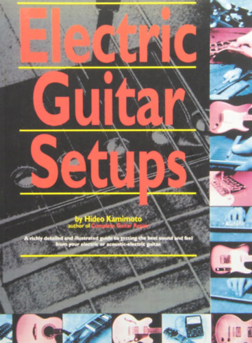 Hideo Kamimoto - Electric Guitar Setups