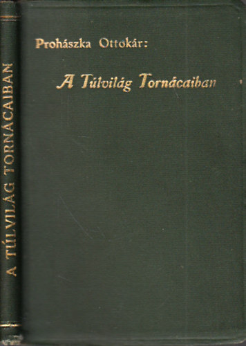 A Tlvilg Torncaiban (Novemberhavi elmlkedsek)- I. kiads
