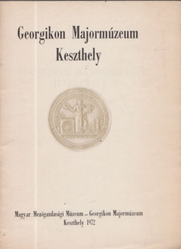 Balassa Ivn - Georgikon Majormzeum - Keszthely