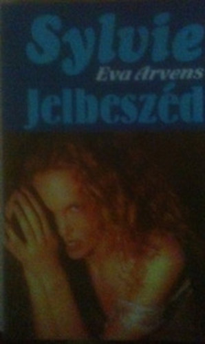 Eva Arvens - Jelbeszéd