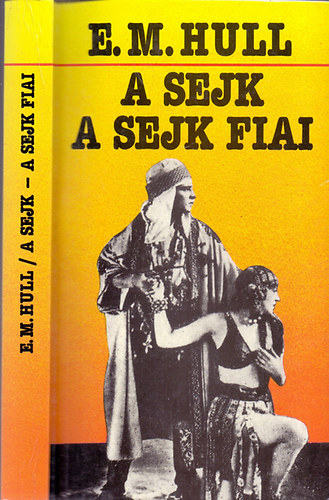 E. M. Hull - A sejk - A sejk fiai