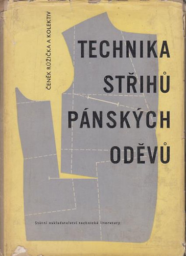 Cenek Ruzicka - Technika strihu p�nskych odevu