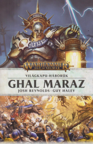 Guy Haley Josh Reynolds - Ghal Maraz