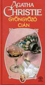 Agatha Christie - Gyöngyöző cián