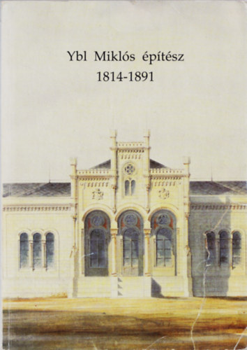 Gerle Jnos - Ybl Mikls ptsz 1814-1891