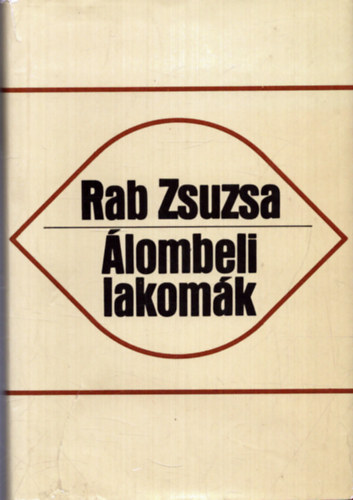 Rab Zsuzsa - lombeli lakomk