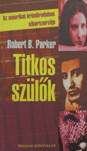 Robert B. Parker - Titkos szülők